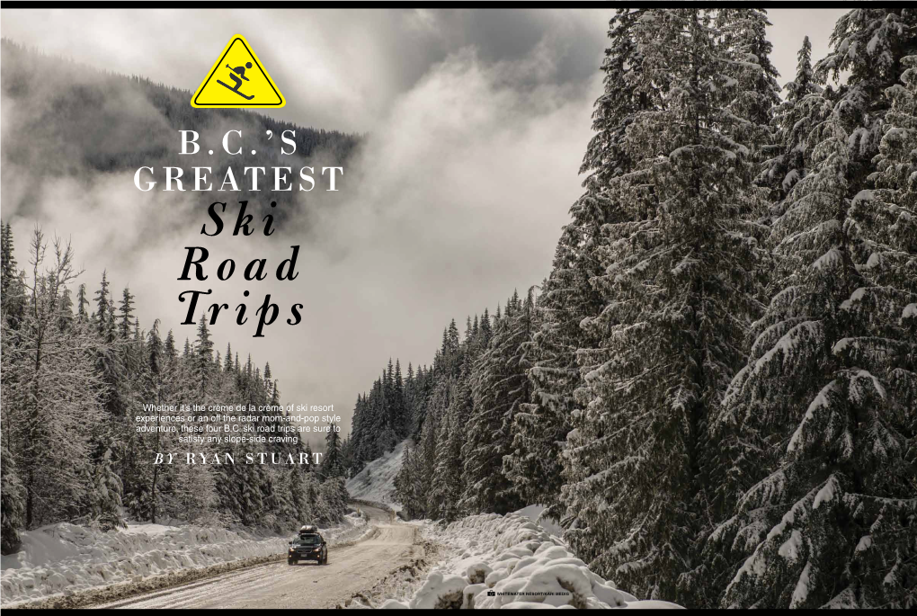 B.C.'S Greatest Ski Road Trips