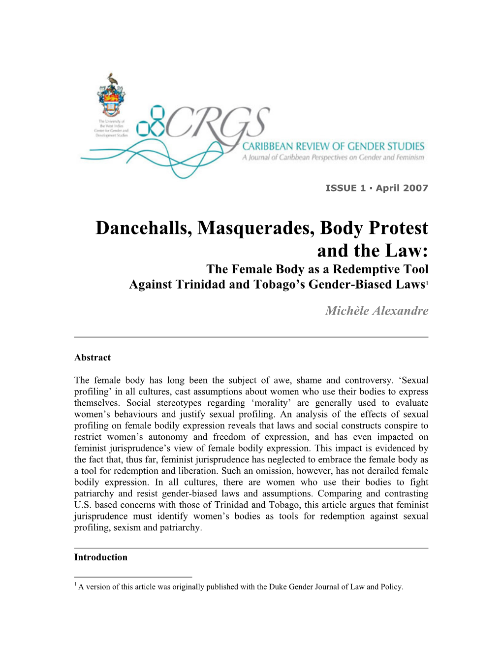 Dancehalls, Masquerades, Body Protest and the Law: the Female Body As a Redemptive Tool Against Trinidad and Tobago’S Gender-Biased Laws1