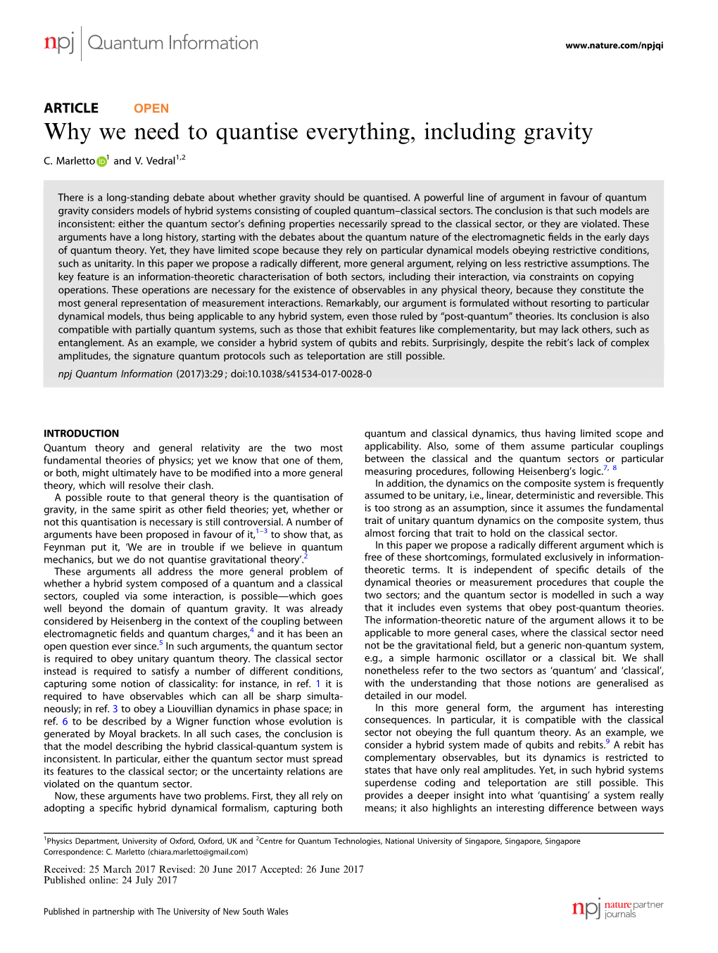 Why We Need to Quantise Everything, Including Gravity