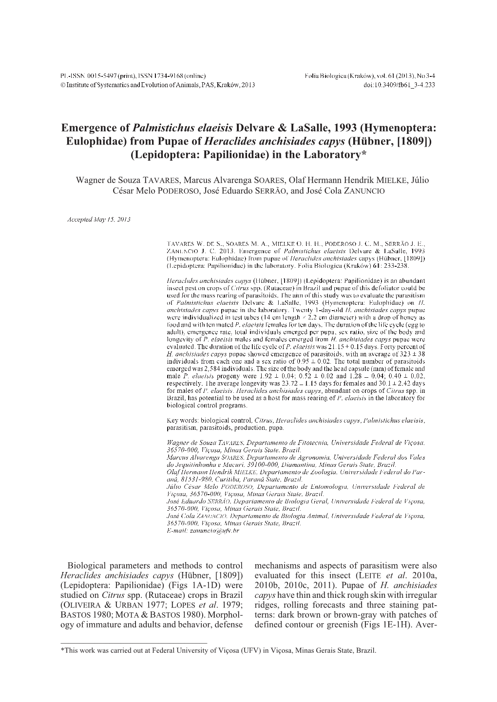 From Pupae of Heraclides Anchisiades Capys (Hübner, [1809]) (Lepidoptera: Papilionidae) in the Laboratory