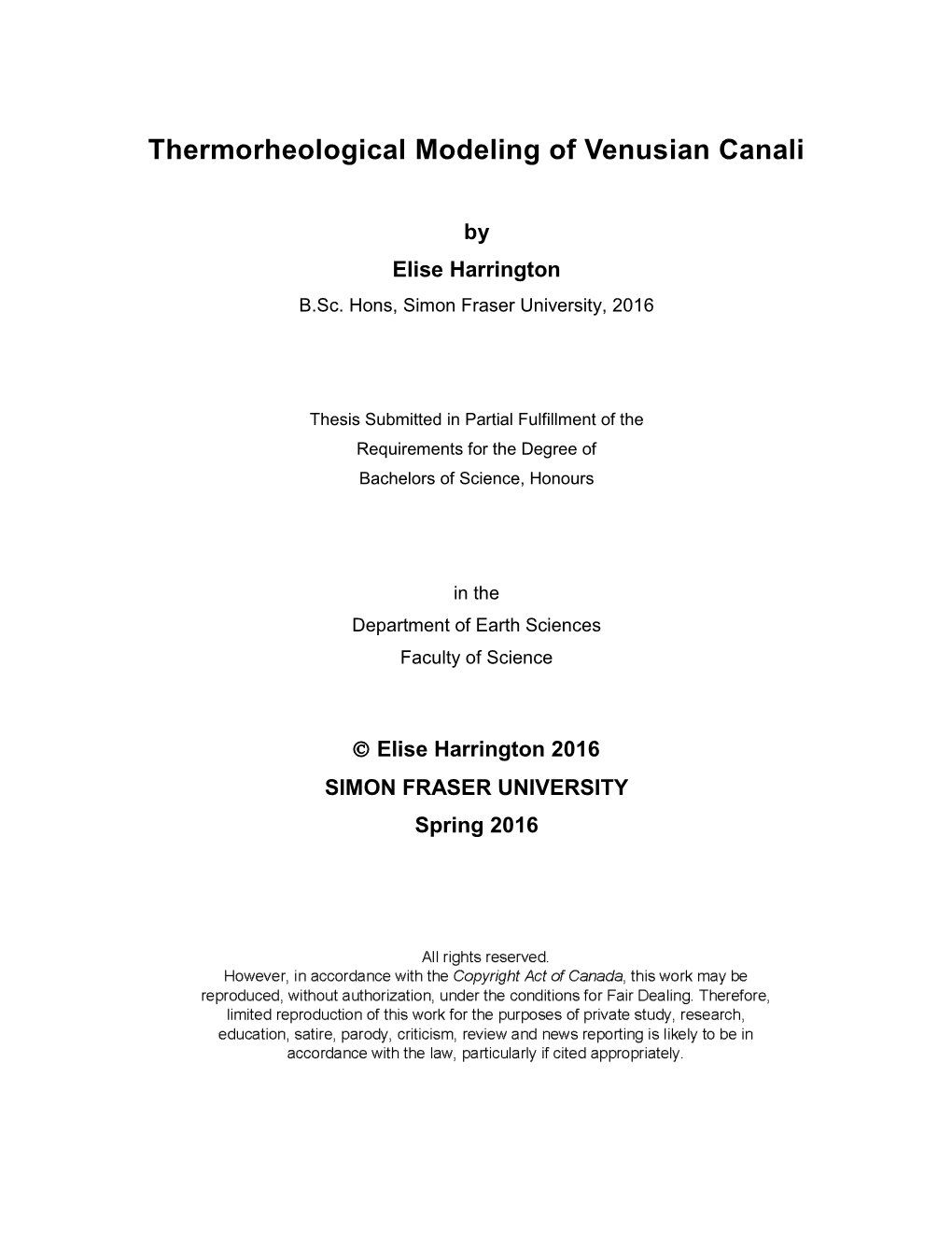 Thermorheological Modeling of Venusian Canali