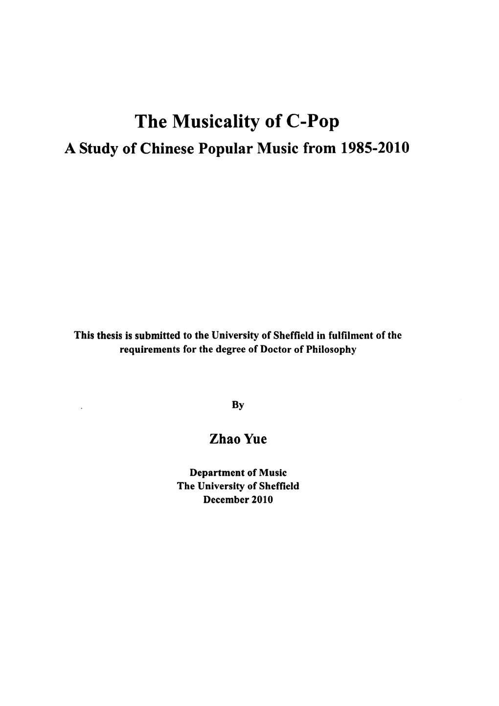 The Musicality of C-Pop a Study of Chinese Popular Music from 1985-2010