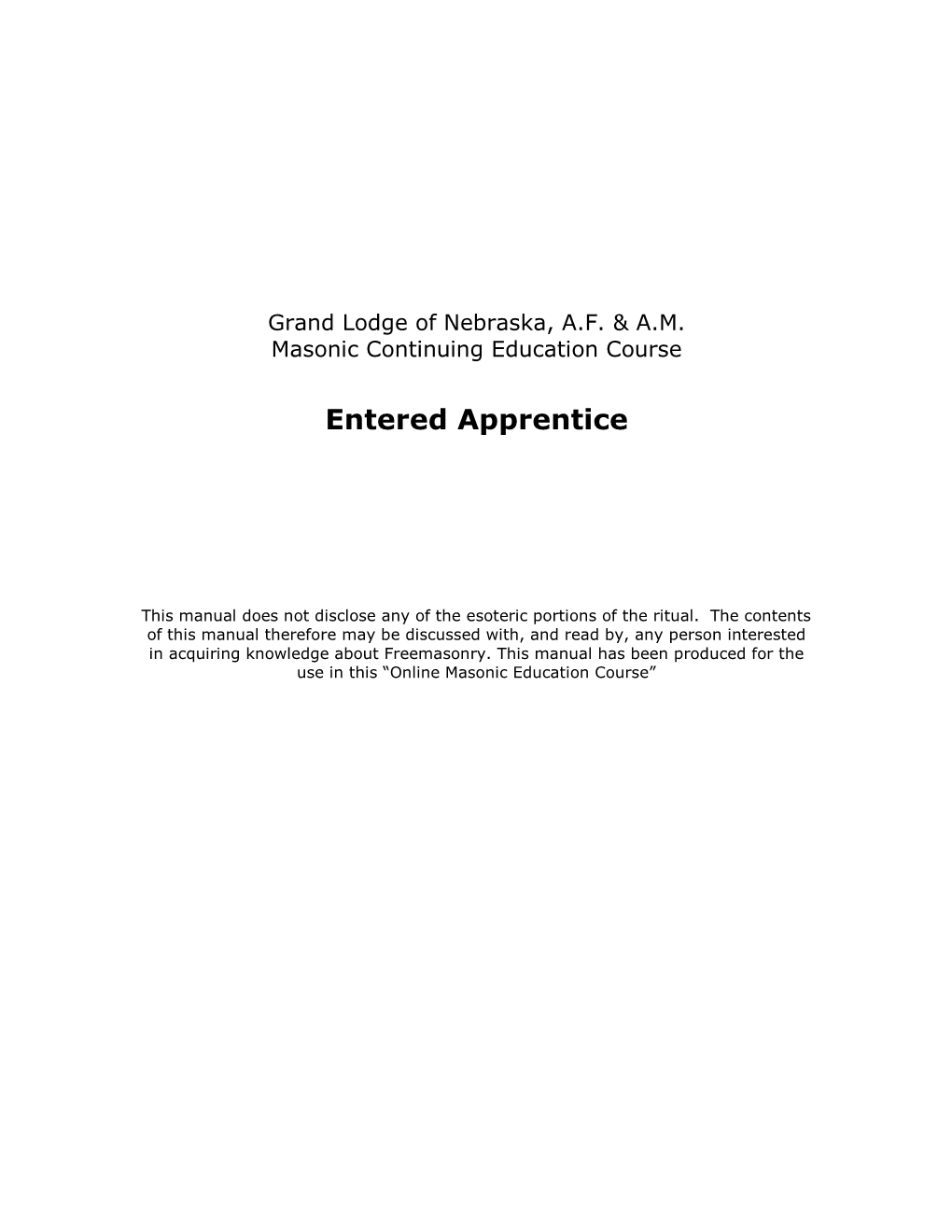 The Entered Apprentice Degree