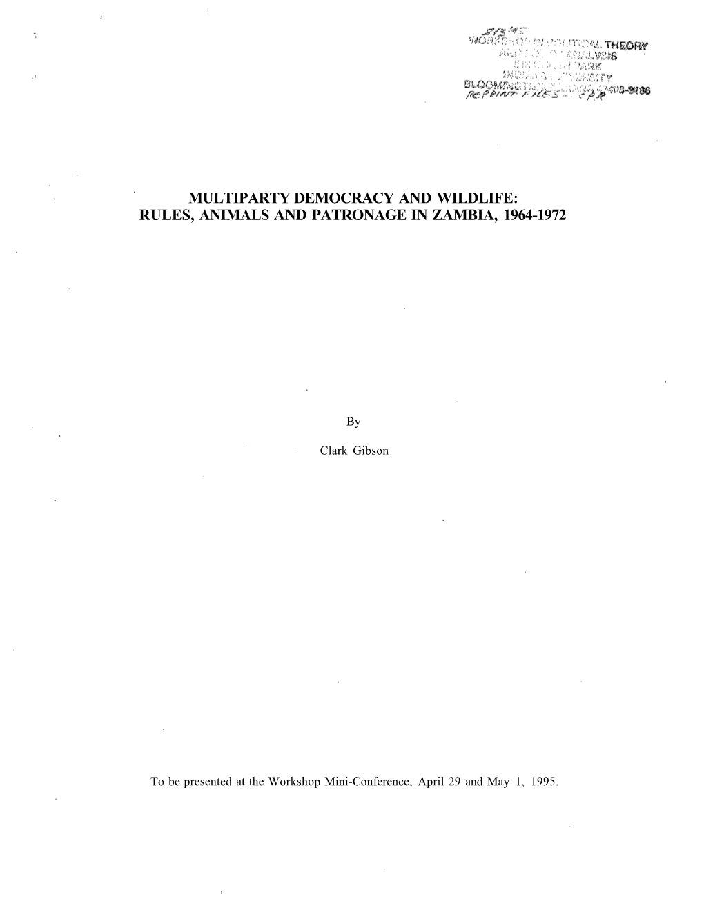 Multiparty Democracy and Wildlife: Rules, Animals and Patronage in Zambia, 1964-1972