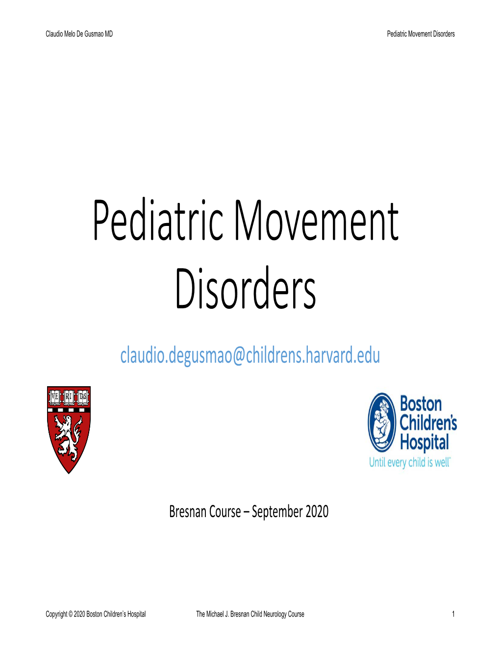 Pediatric Movement Disorders