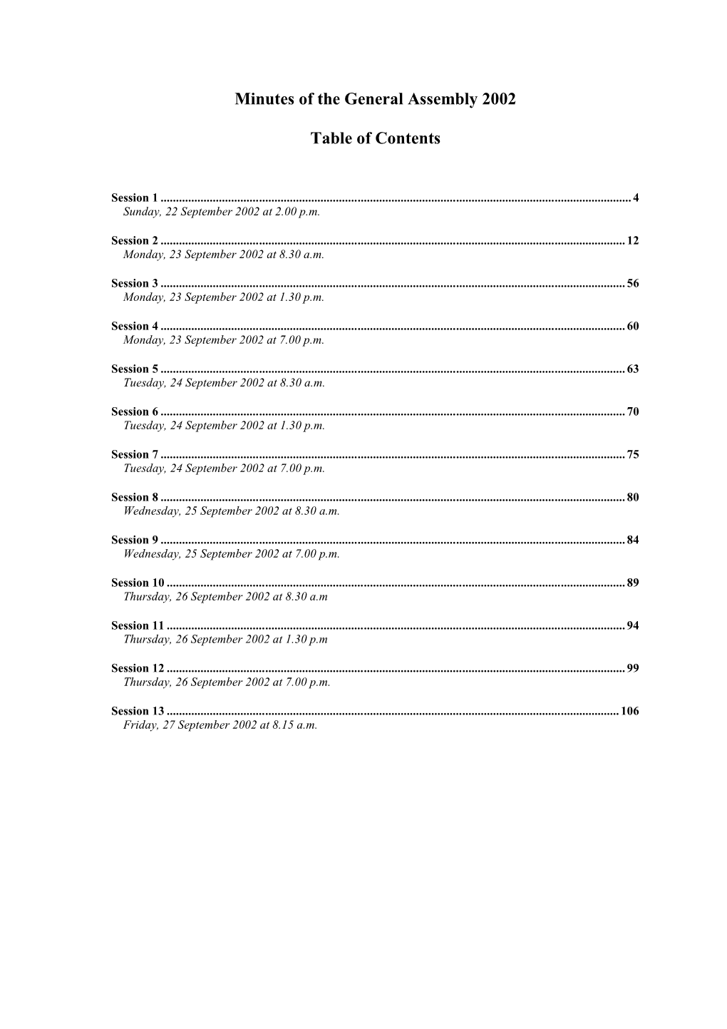 Minutes of the General Assembly 2002 Table of Contents