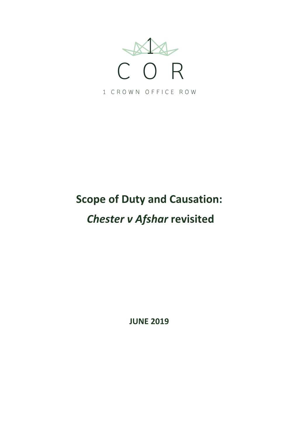 Scope of Duty and Causation: Chester V Afshar Revisited