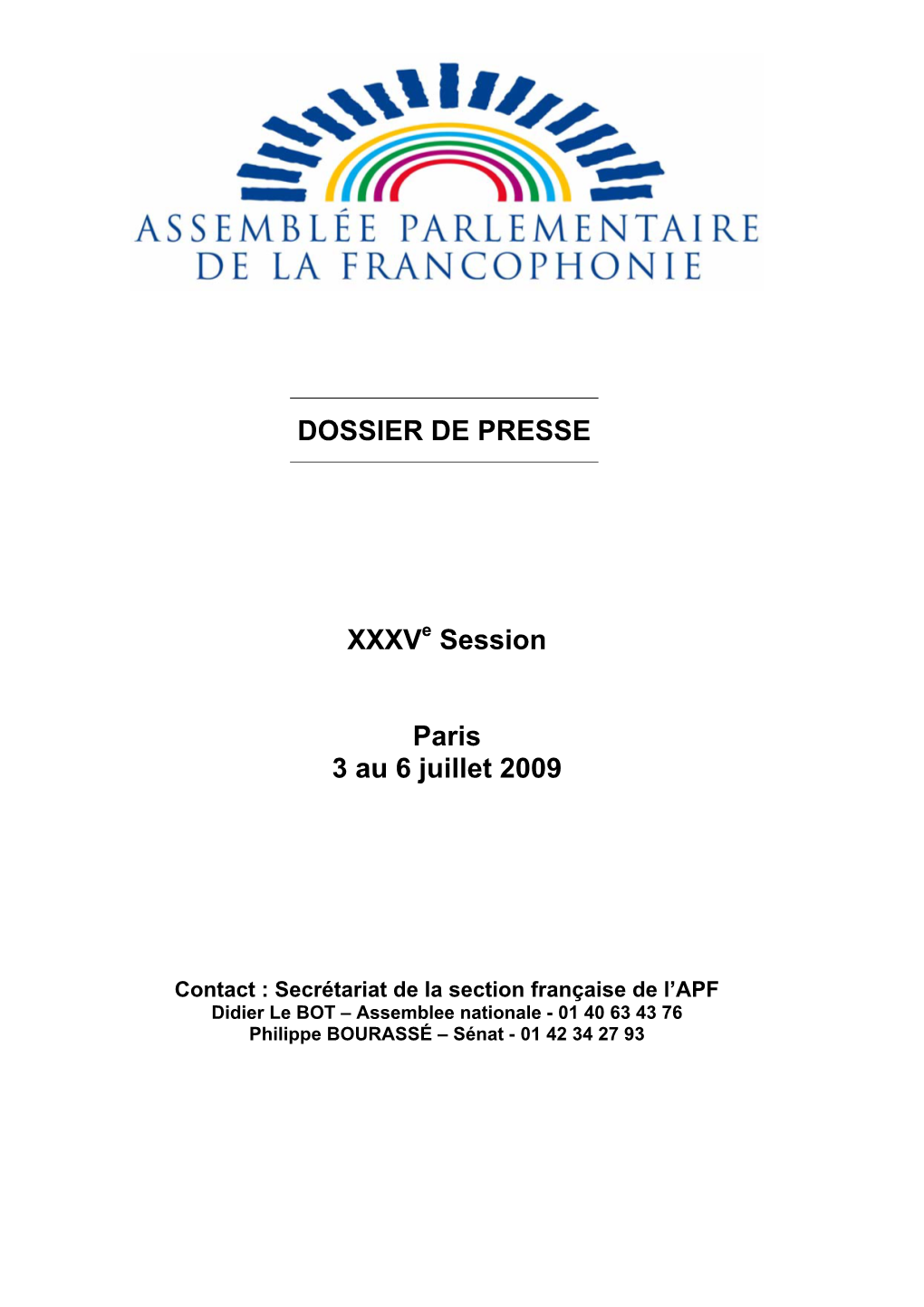 DOSSIER DE PRESSE Xxxve Session Paris 3 Au 6 Juillet 2009