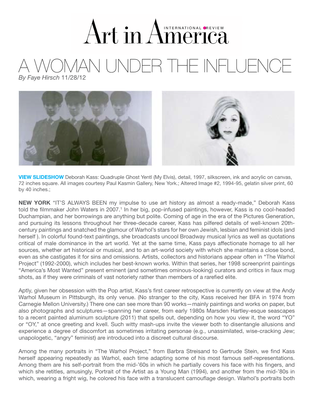 A WOMAN UNDER the INFLUENCE by Faye Hirsch 11/28/12