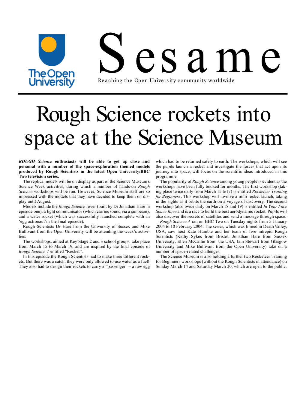 Rough Science Rockets Into Space at the Science Museum