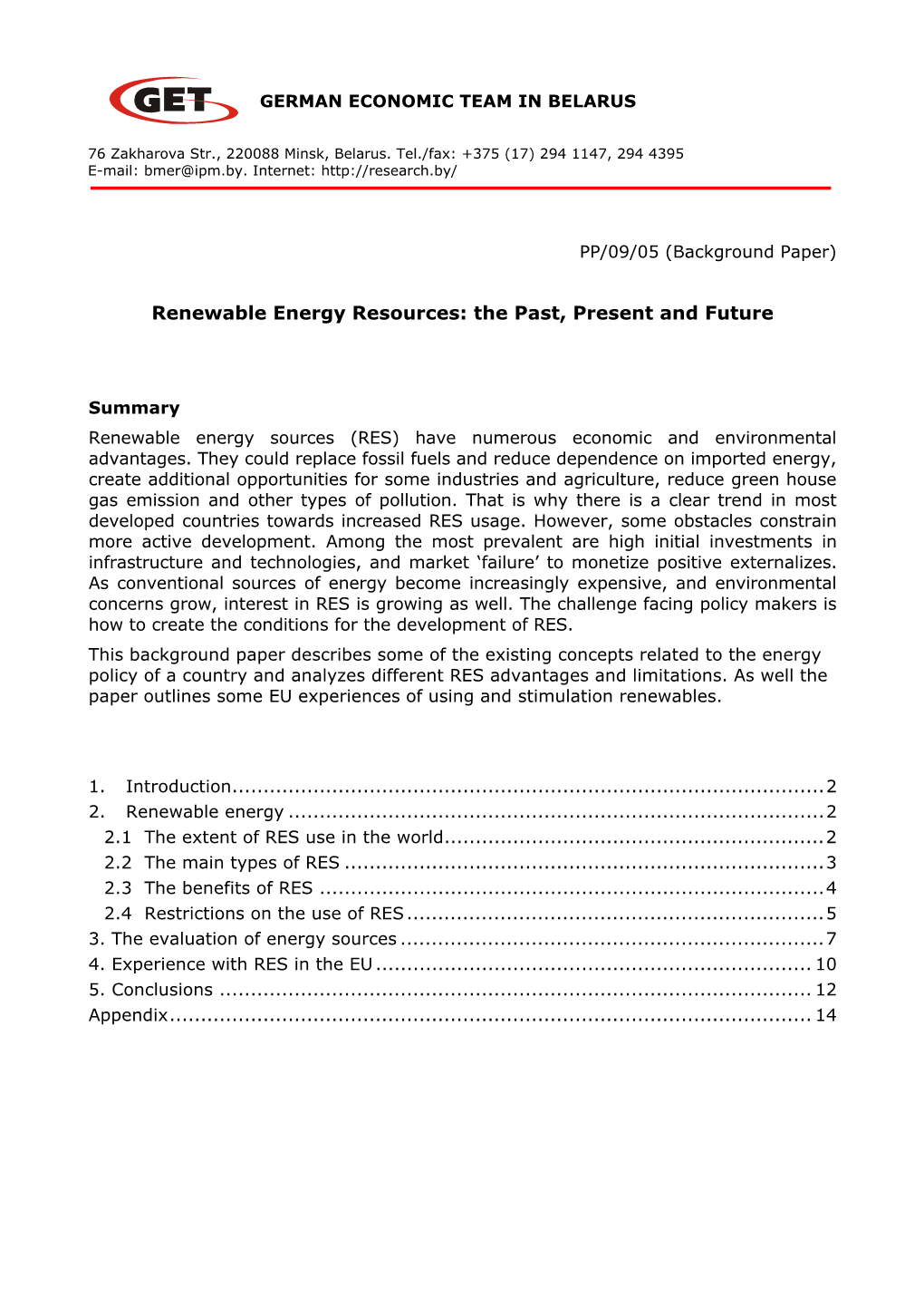 Renewable Energy Resources: the Past, Present and Future