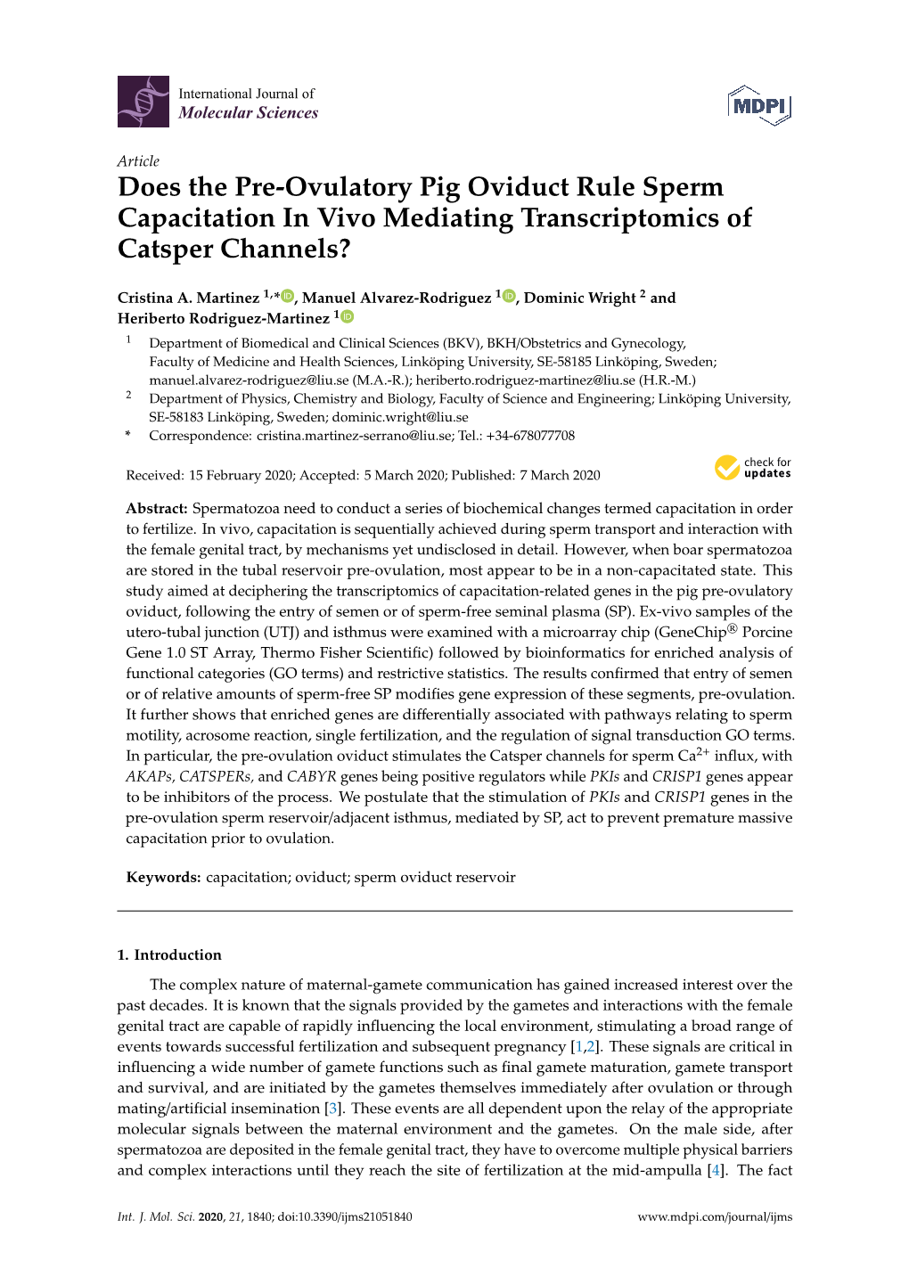 Does the Pre-Ovulatory Pig Oviduct Rule Sperm Capacitation in Vivo Mediating Transcriptomics of Catsper Channels?