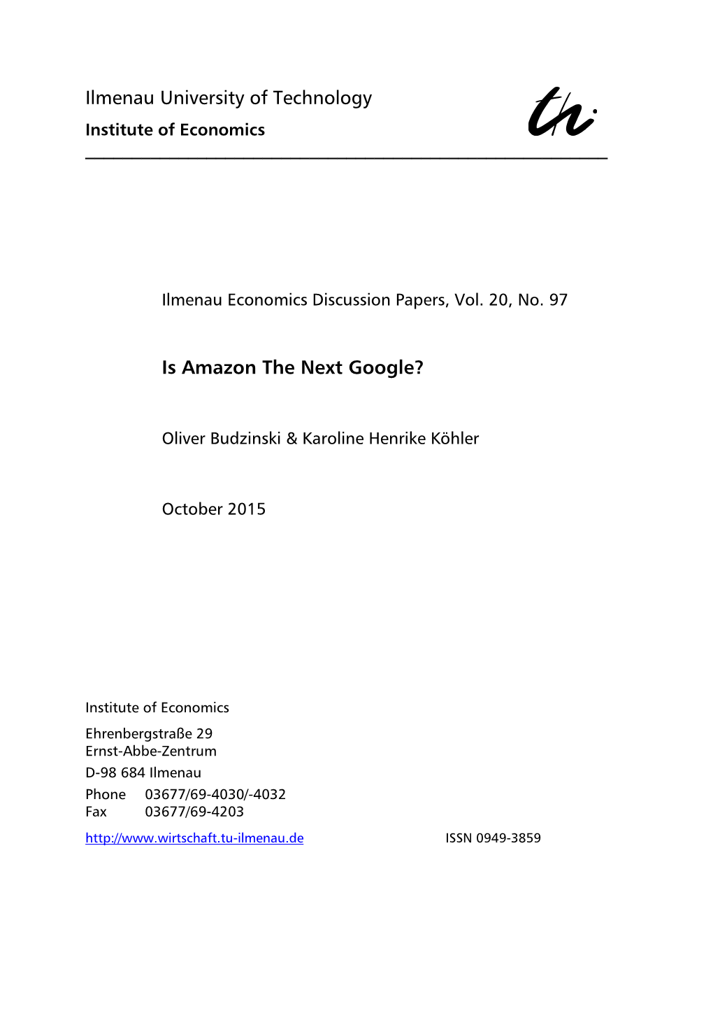 Ilmenau University of Technology Is Amazon the Next Google?