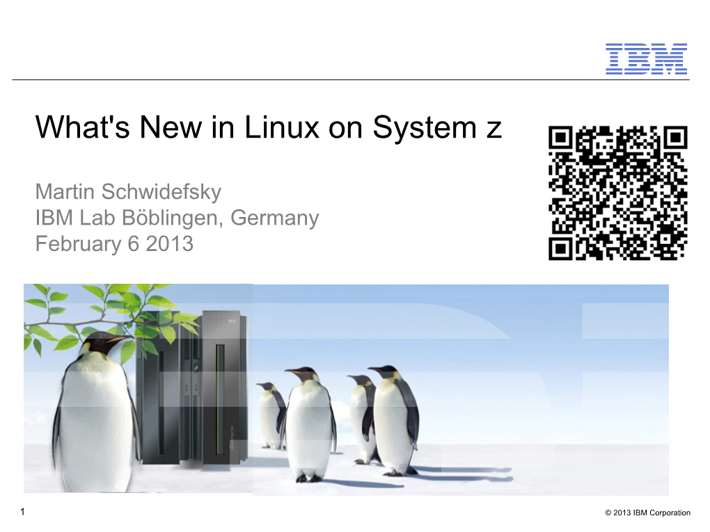 What's New in Linux on System Z