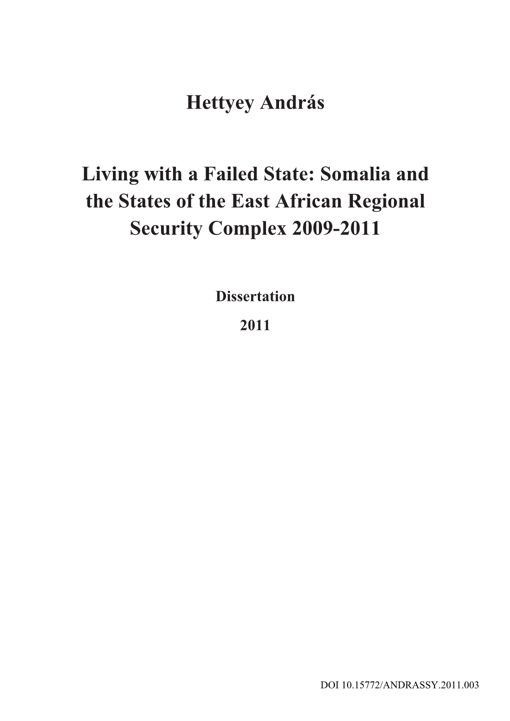 Somalia and the States of the East African Regional Security Complex 2009-2011