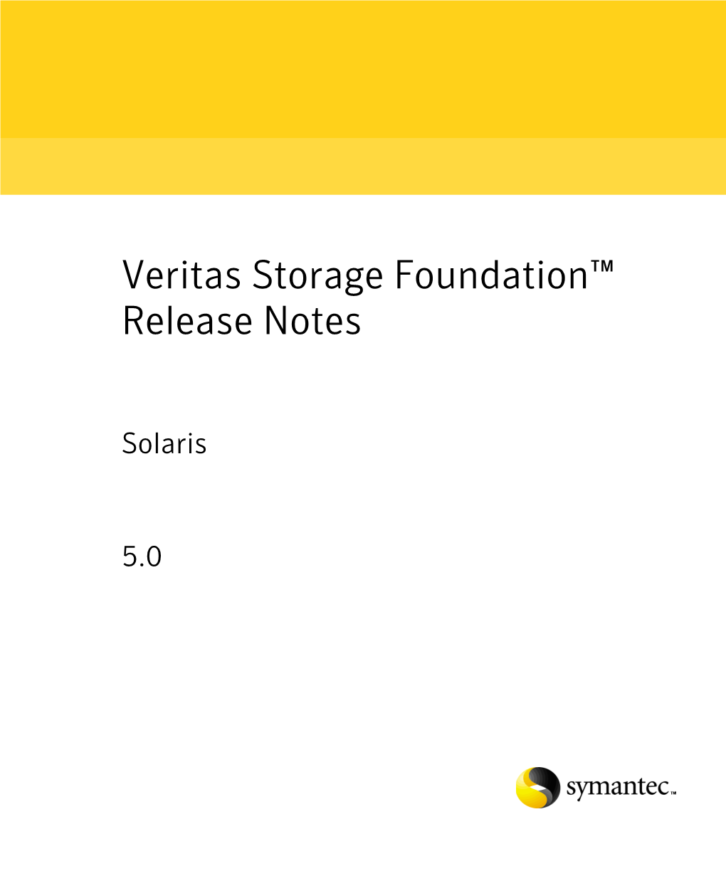 Storage Foundation Release Notes