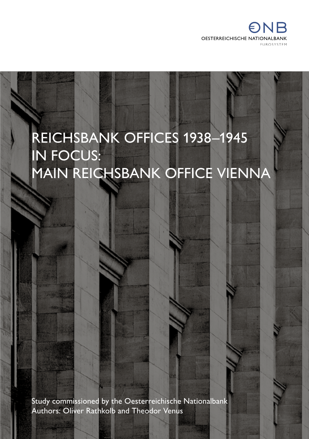 Reichsbank Offices 1938-1945 in Focus: Main Reichsbank Office