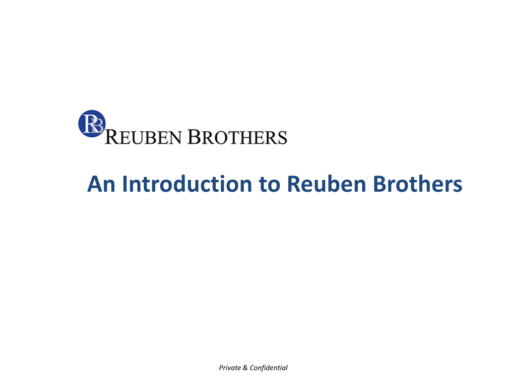 An Introduction to Reuben Brothers