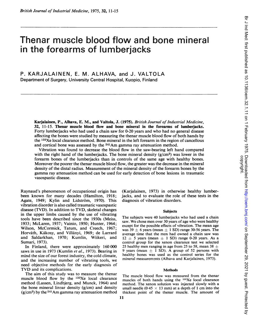 Thenar Muscle Blood Flow and Bone Mineral in the Forearms of Lumberjacks