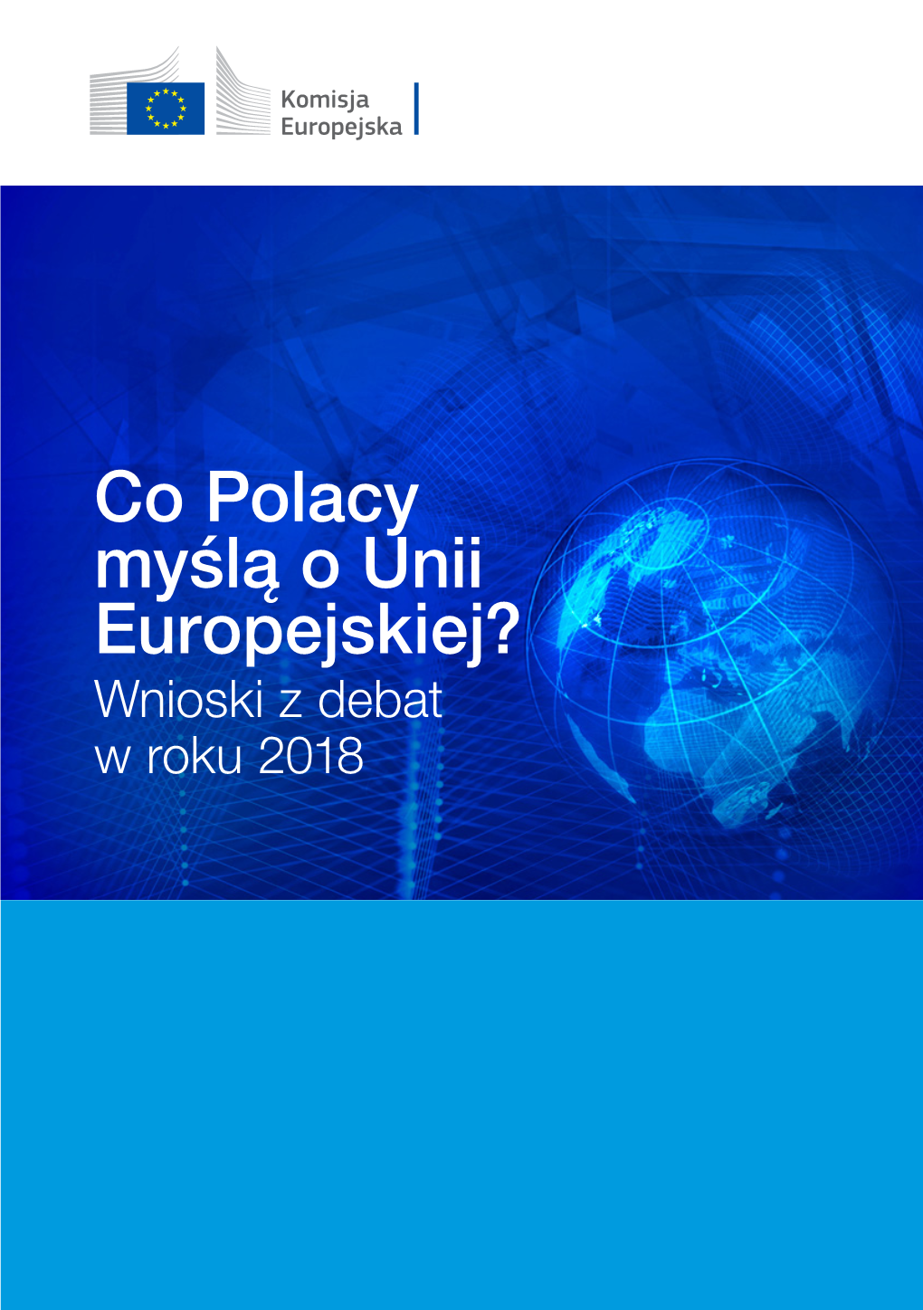 Co Polacy Myślą O Unii Europejskiej? Wnioski Z Debat W Roku 2018 Co Polacy Myślą O Unii Europejskiej? Wprowadzenie