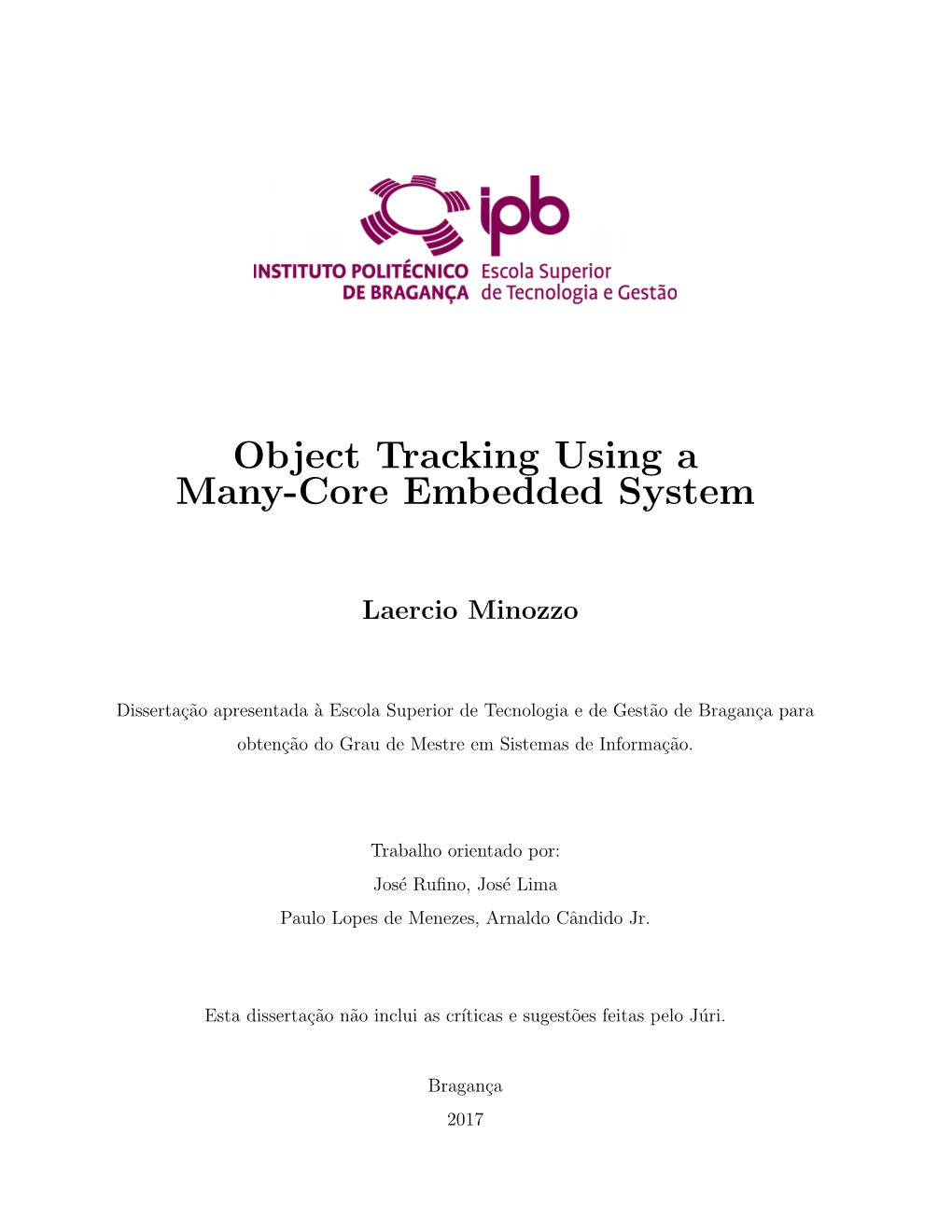 Object Tracking Using a Many-Core Embedded System
