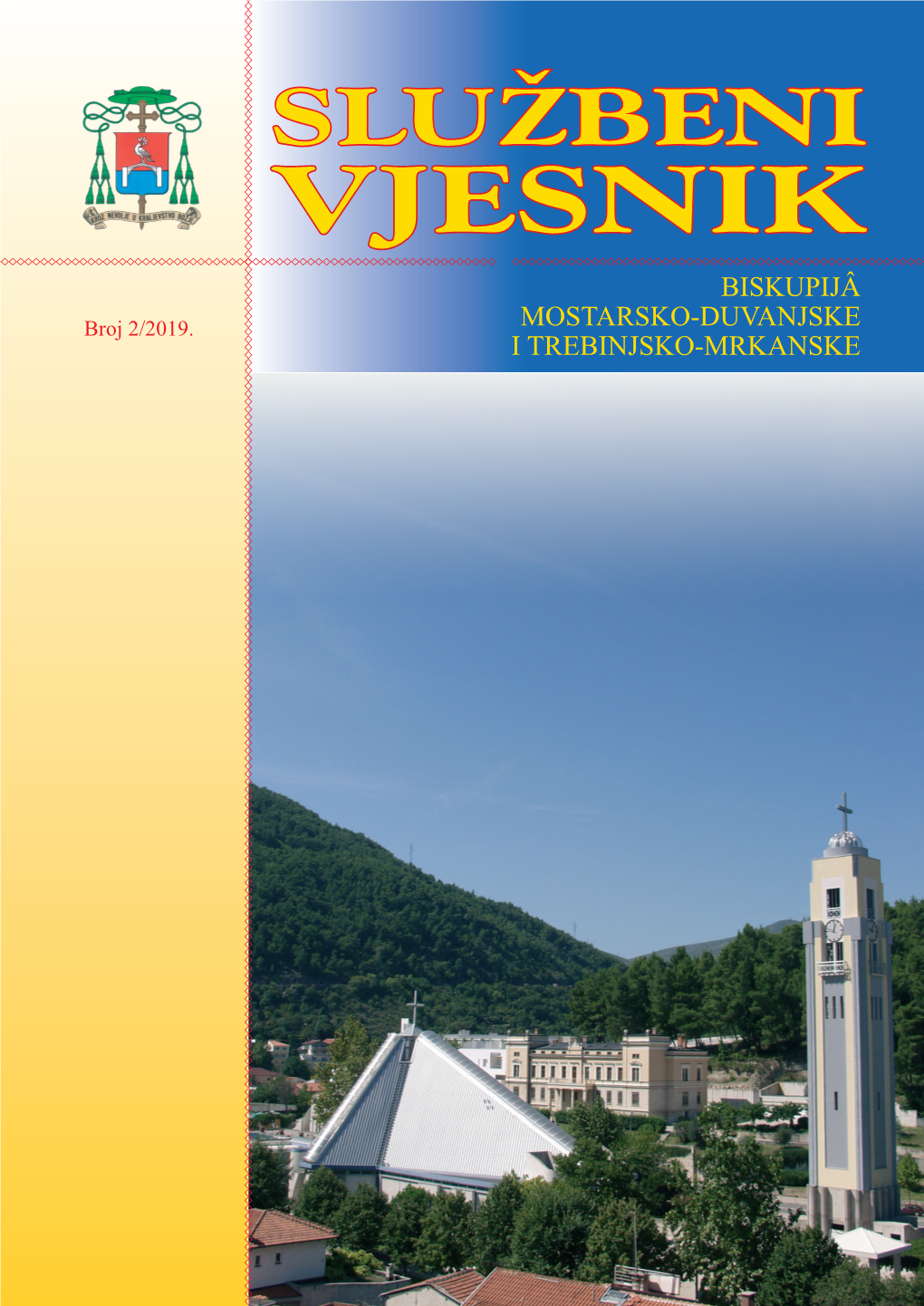 SLUŽBENI VJESNIK BISKUPIJÂ Broj 2/2019