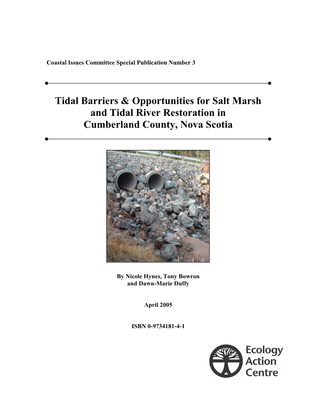 Tidal Barriers & Opportunities for Salt Marsh and Tidal River Restoration in Cumberland County, Nova Scotia