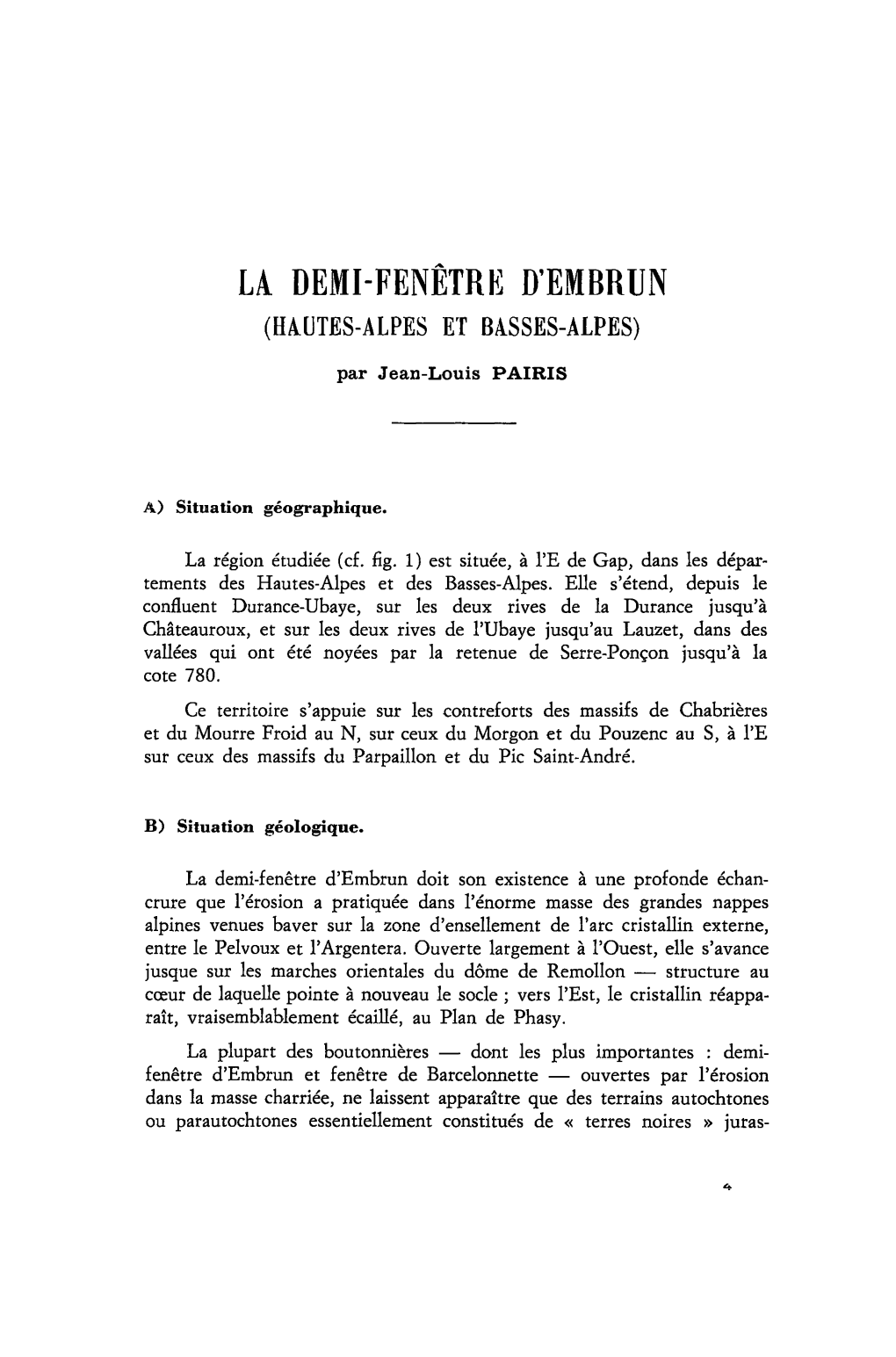 La Demi-Fenêtre D'embrun (Hautes-Alpes Et Basses-Alpes)