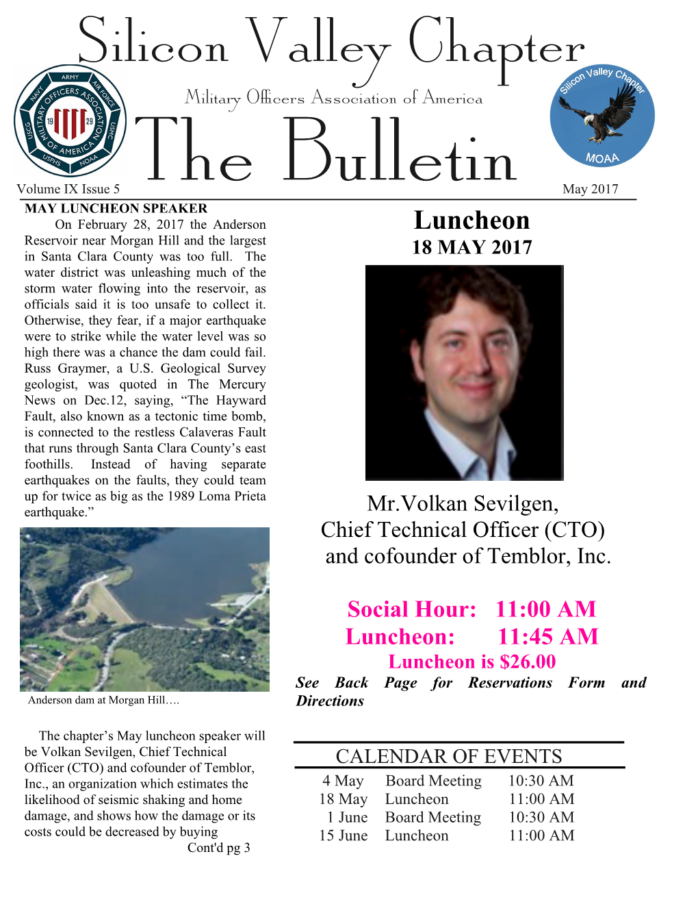 May 2017 MAY Luncheonthe SPEAKER Bulletin on February 28, 2017 the Anderson Luncheon Reservoir Near Morgan Hill and the Largest in Santa Clara County Was Too Full