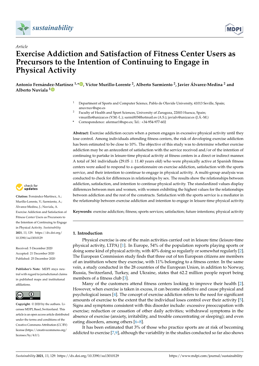 Exercise Addiction and Satisfaction of Fitness Center Users As Precursors to the Intention of Continuing to Engage in Physical Activity