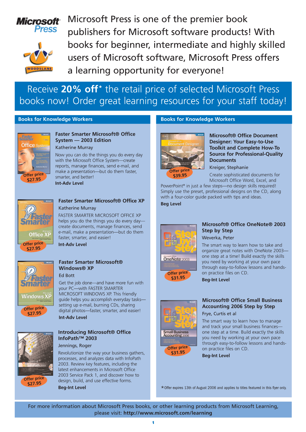 Receive 20% Off* the Retail Price of Selected Microsoft Press Books Now! Order Great Learning Resources for Your Staff Today!