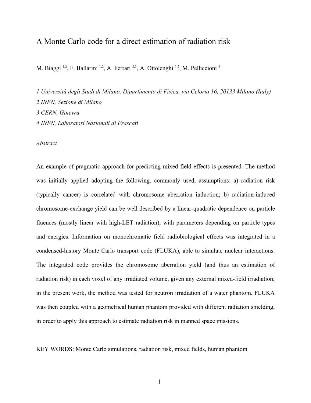 A Monte Carlo Code for a Direct Estimation of Radiation Risk