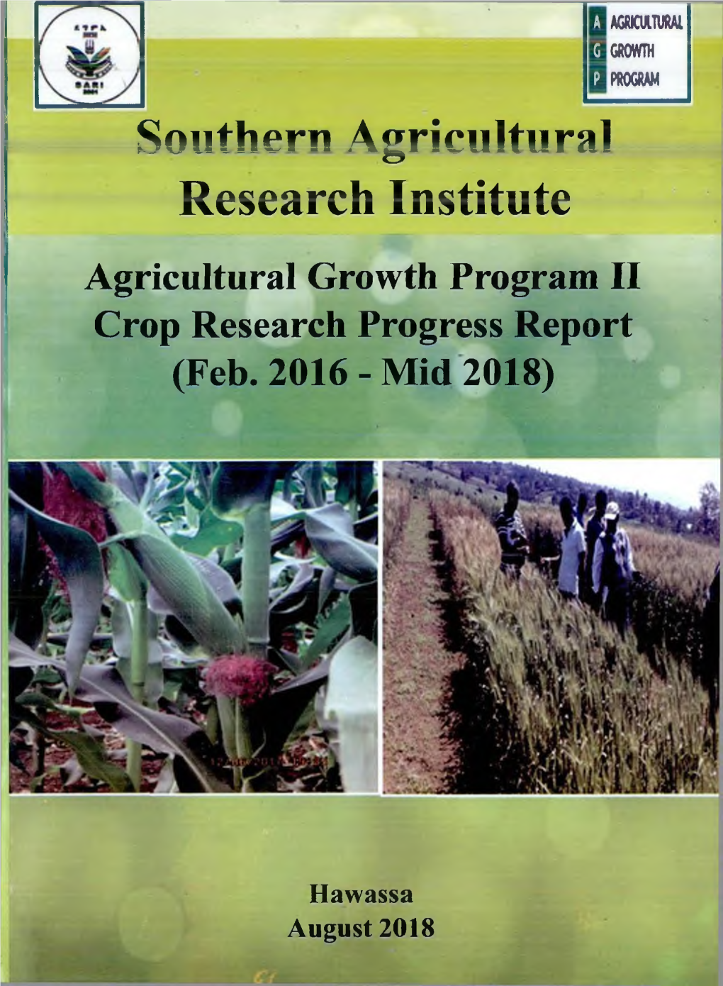 Southern Agricultural Research Institute Agricultural Growth Program II Crop Research Progress Report (Feb