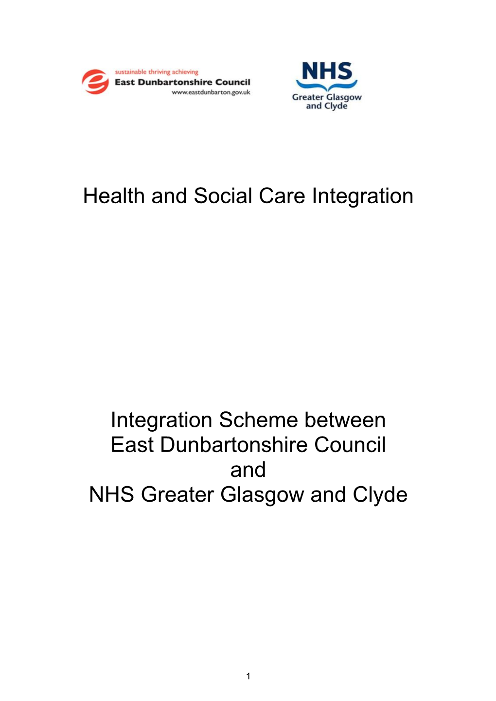 Health and Social Care Integration Integration Scheme Between East Dunbartonshire Council and NHS Greater Glasgow and Clyde