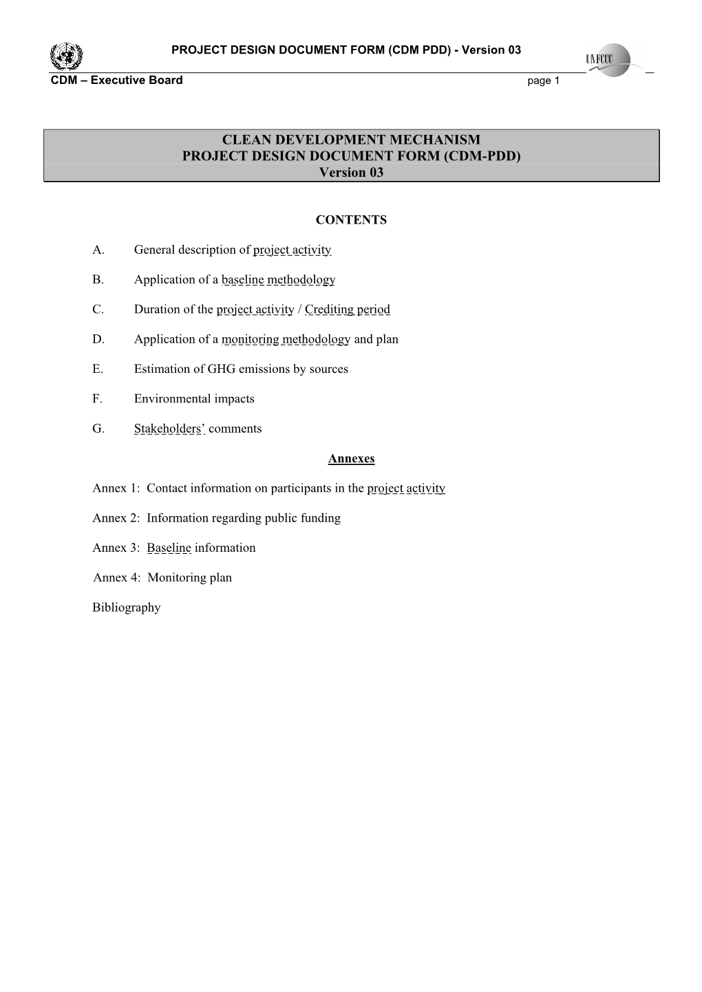 CLEAN DEVELOPMENT MECHANISM PROJECT DESIGN DOCUMENT FORM (CDM-PDD) Version 03