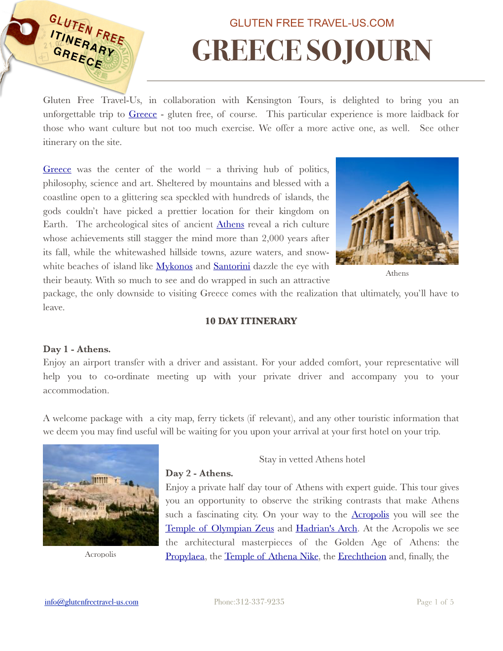 GREECE SOJOURN Laidback Itinerary