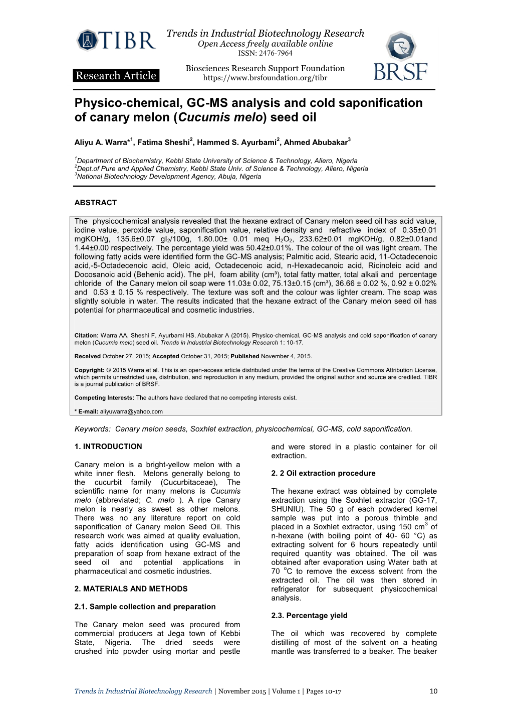 Physico-Chemical, GC-MS Analysis and Cold Saponification of Canary Melon (Cucumis Melo) Seed Oil