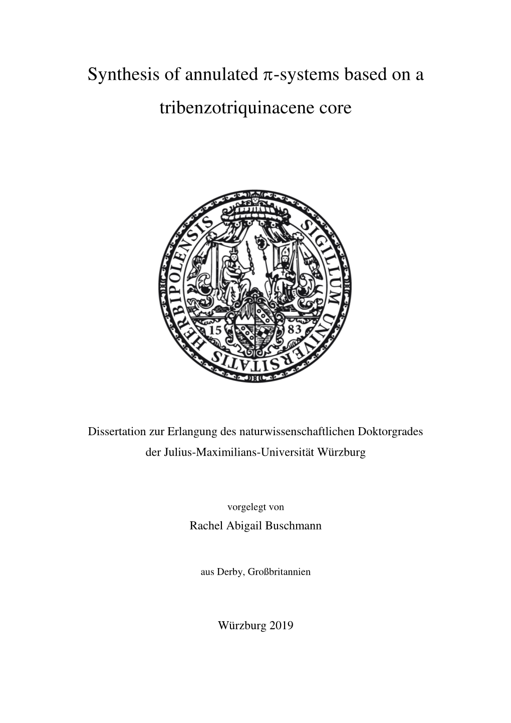 Synthesis of Annulated Π-Systems Based on a Tribenzotriquinacene Core