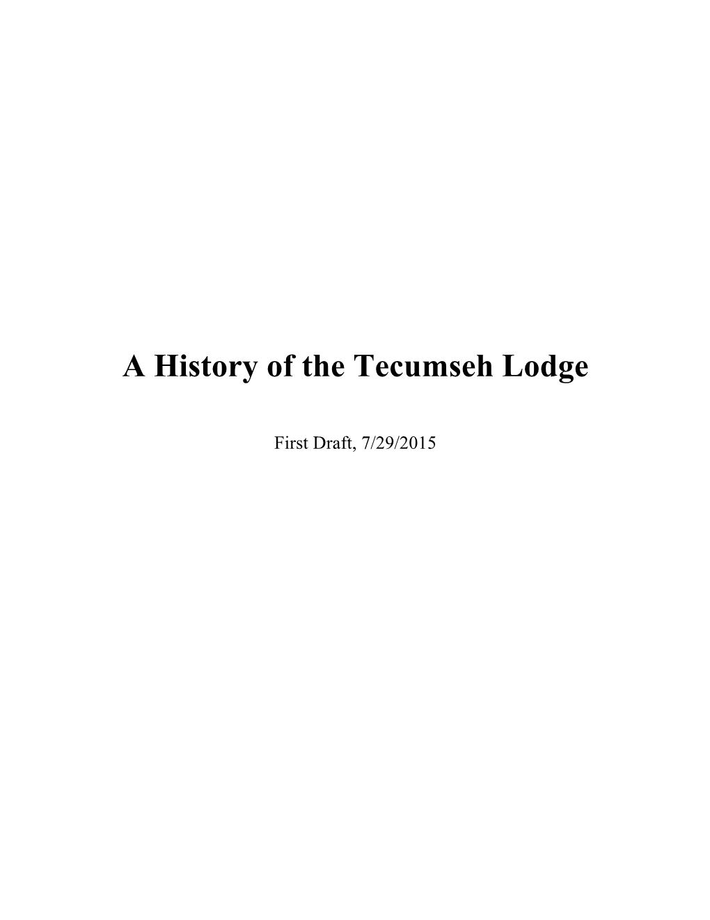 A History of the Tecumseh Lodge