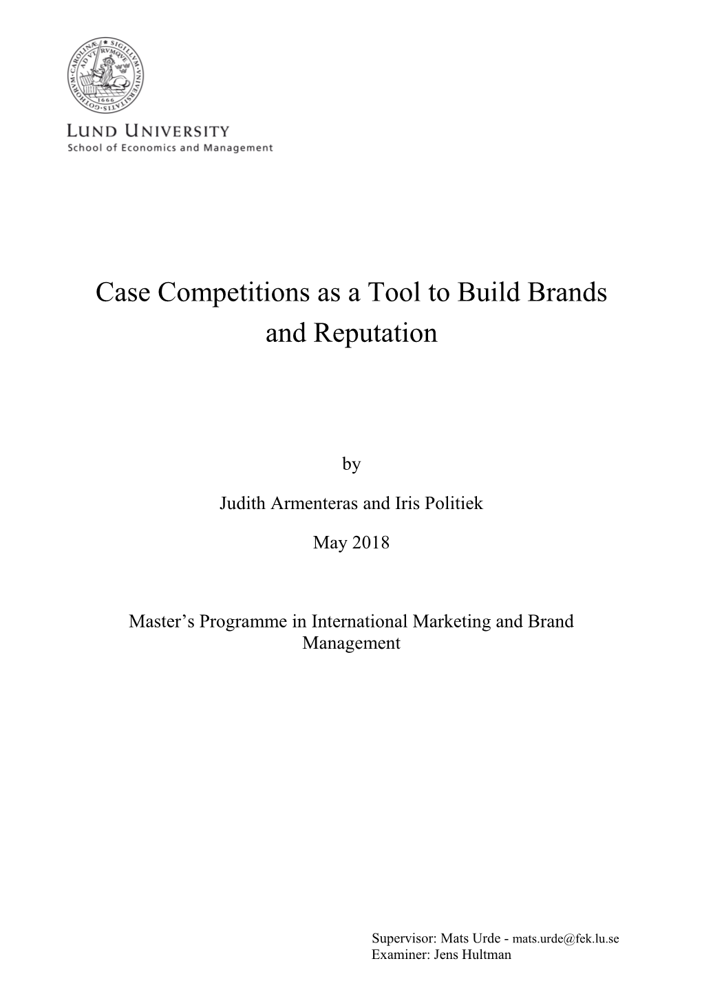 Case Competitions As a Tool to Build Brands and Reputation