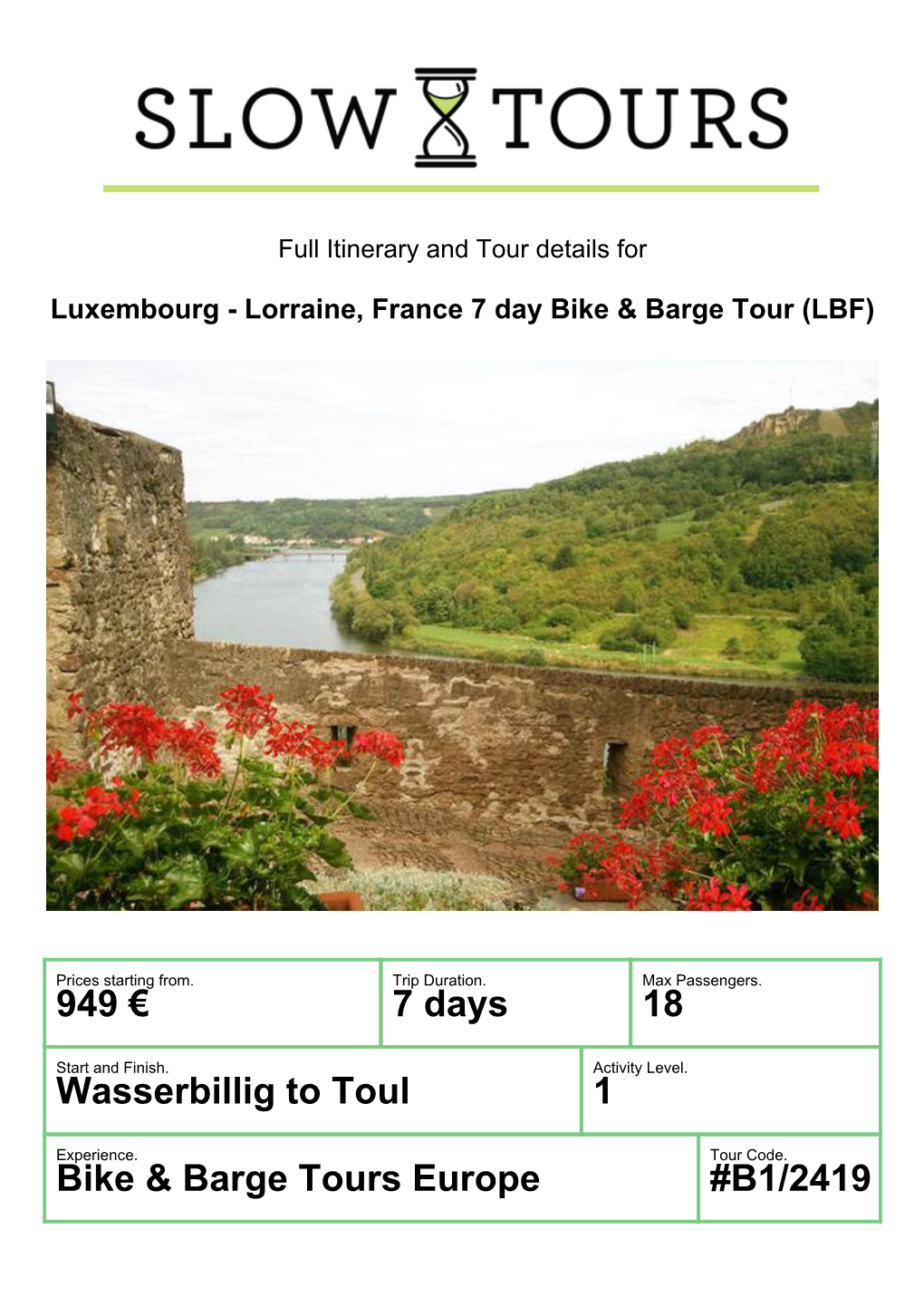 949 € 7 Days 18 Wasserbillig to Toul 1 Bike & Barge Tours Europe #B1/2419