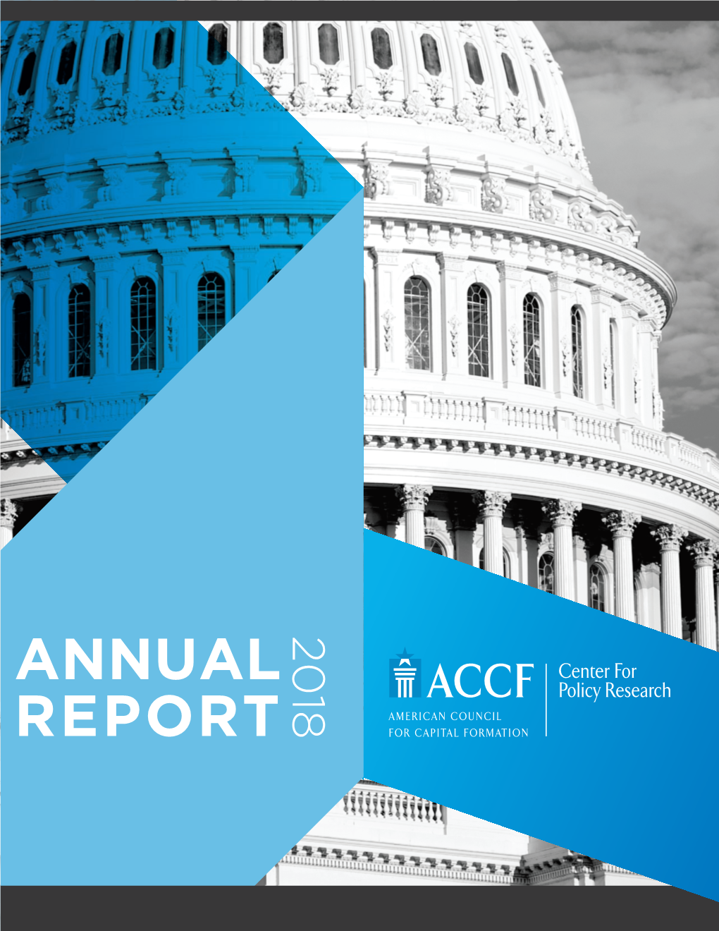 ANNUAL REPORT 2018 Former Chairman Council of Economic Advisers President George W