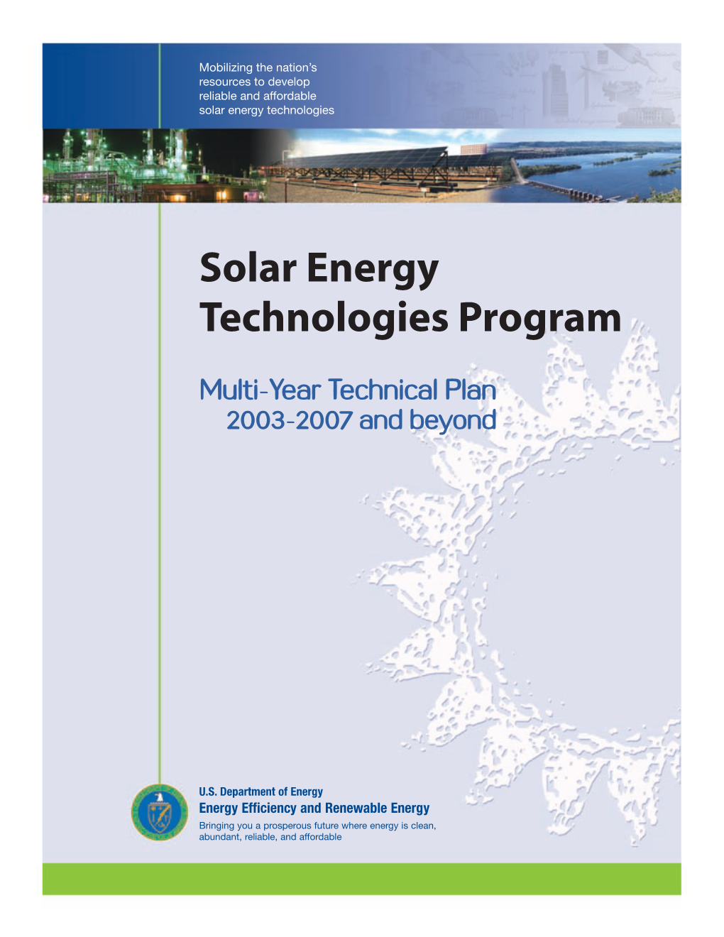 Solar Energy Technology Multi-Year Technical Plan: 2003-2007 and Beyond