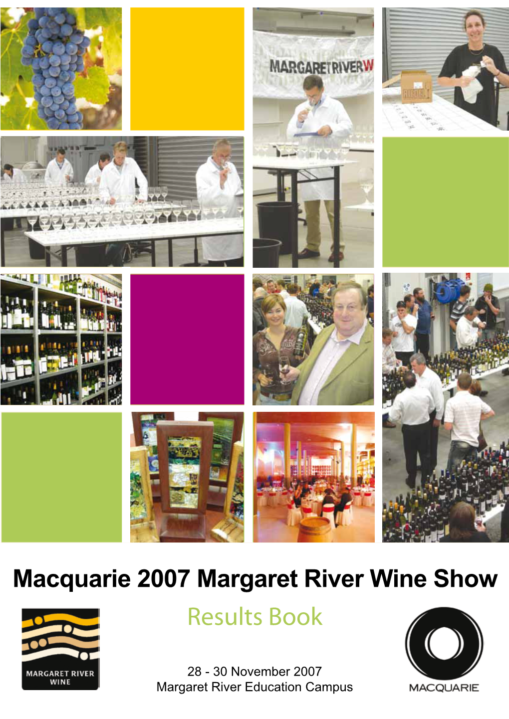 2007 Margaret River Wine Show Results Book