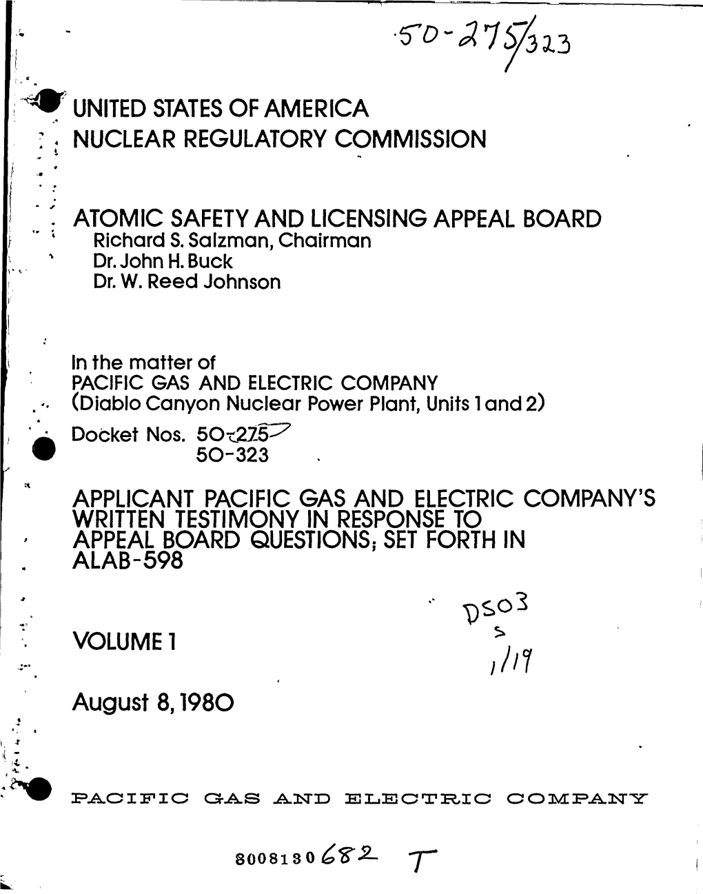 Written Testimony of JA Blume,HB Seed,S Smith & Others in Response to ALAB-598.Vols 1 & 2.Contains Tera Corp Aug 1980 Fi