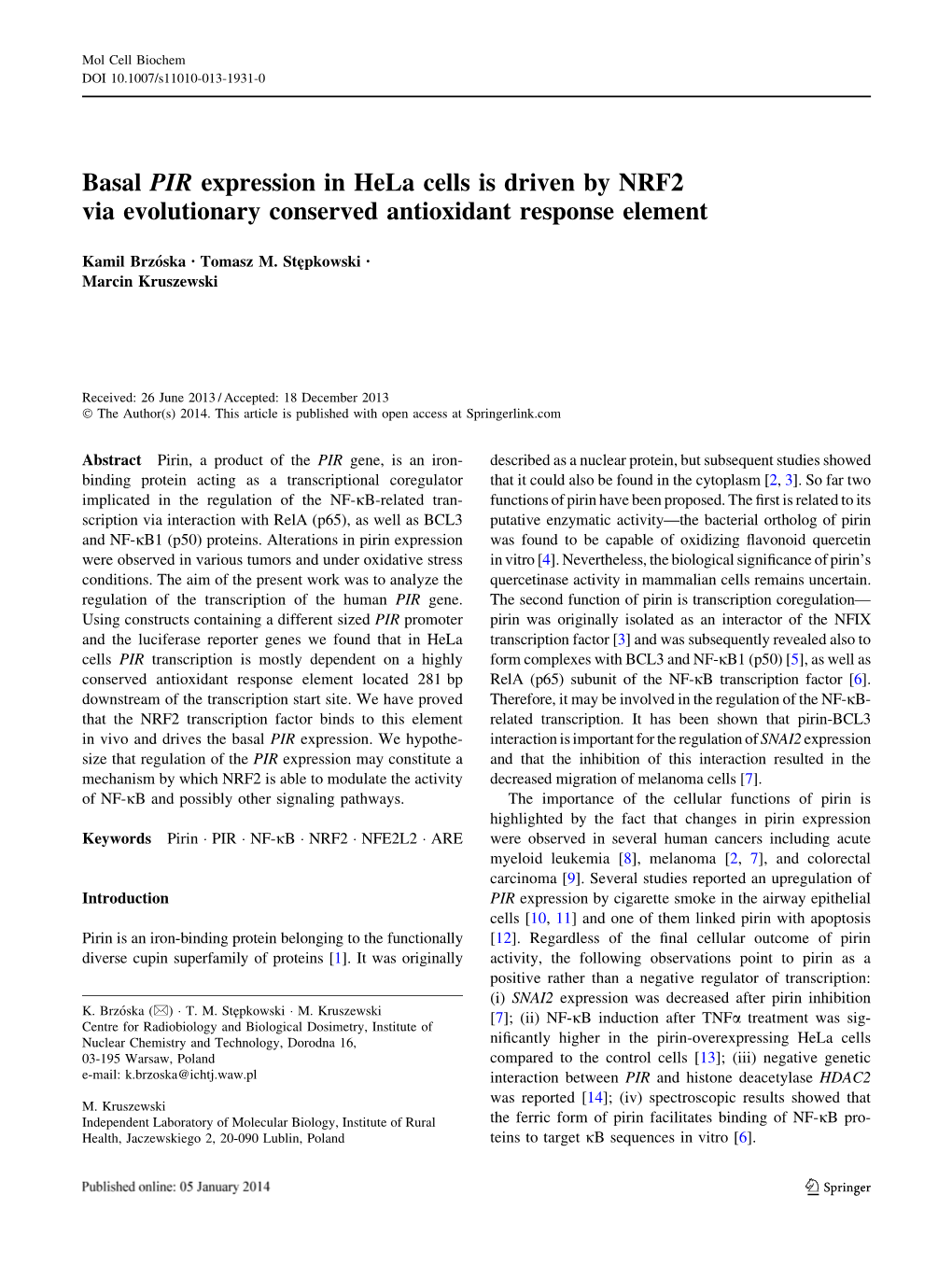 Basal PIR Expression in Hela Cells Is Driven by NRF2 Via Evolutionary Conserved Antioxidant Response Element