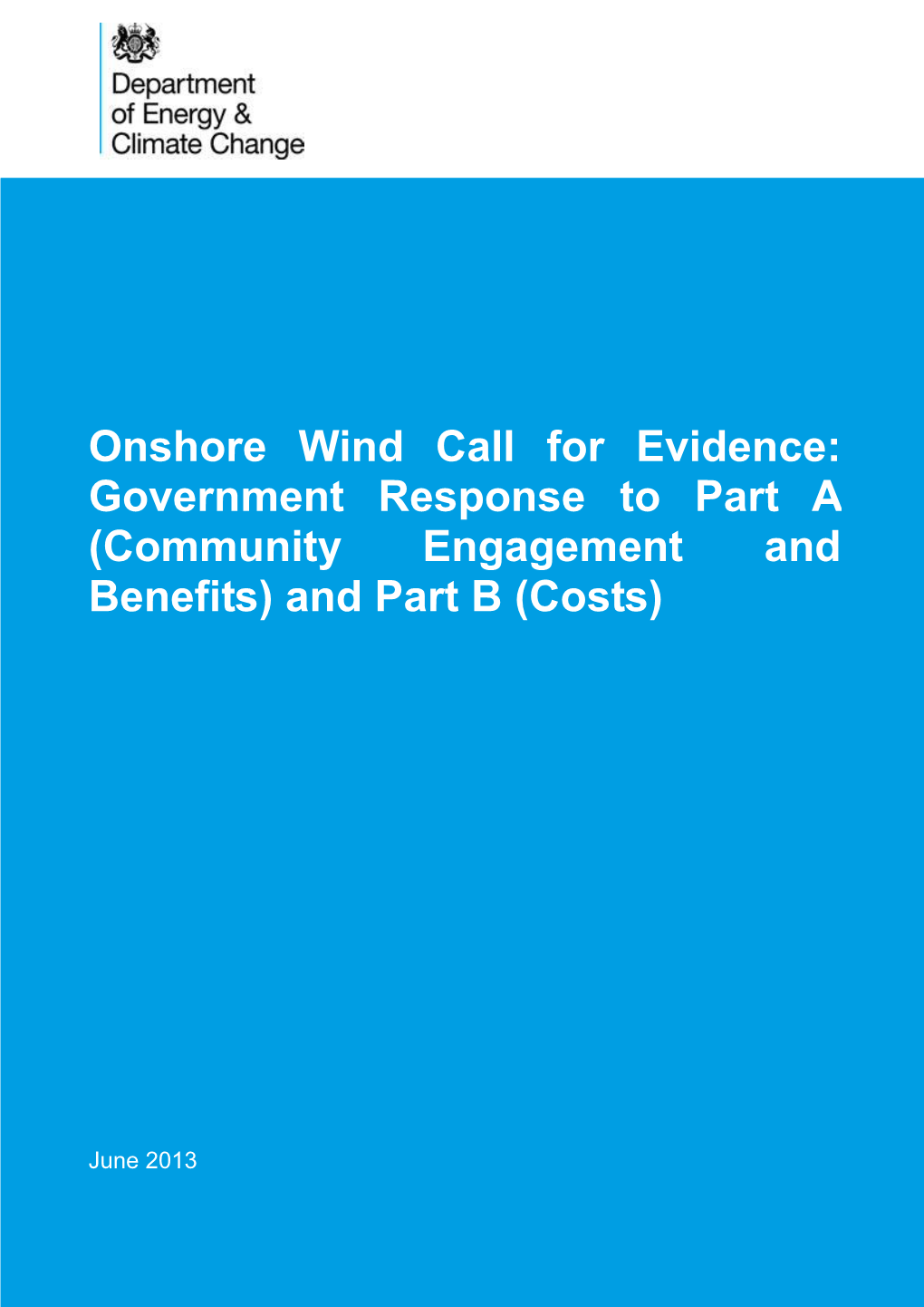 Onshore Wind Call for Evidence: Government Response to Part a (Community Engagement and Benefits) and Part B (Costs)