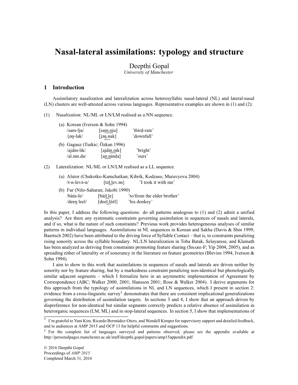 Nasal-Lateral Assimilations: Typology and Structure Deepthi Gopal University of Manchester