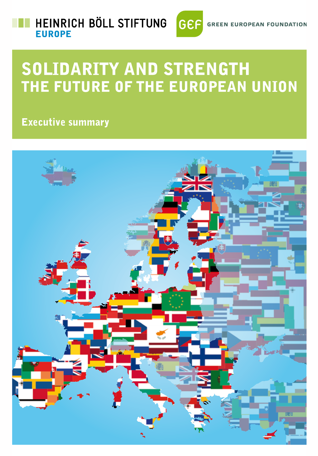 Solidarity and Strength the Future of the European Union