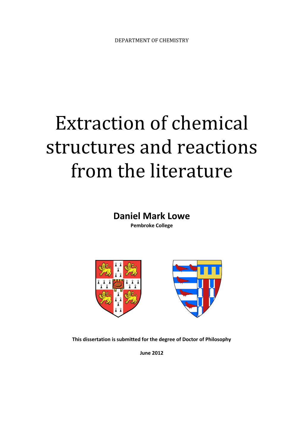 Extraction of Chemical Structures and Reactions from the Literature